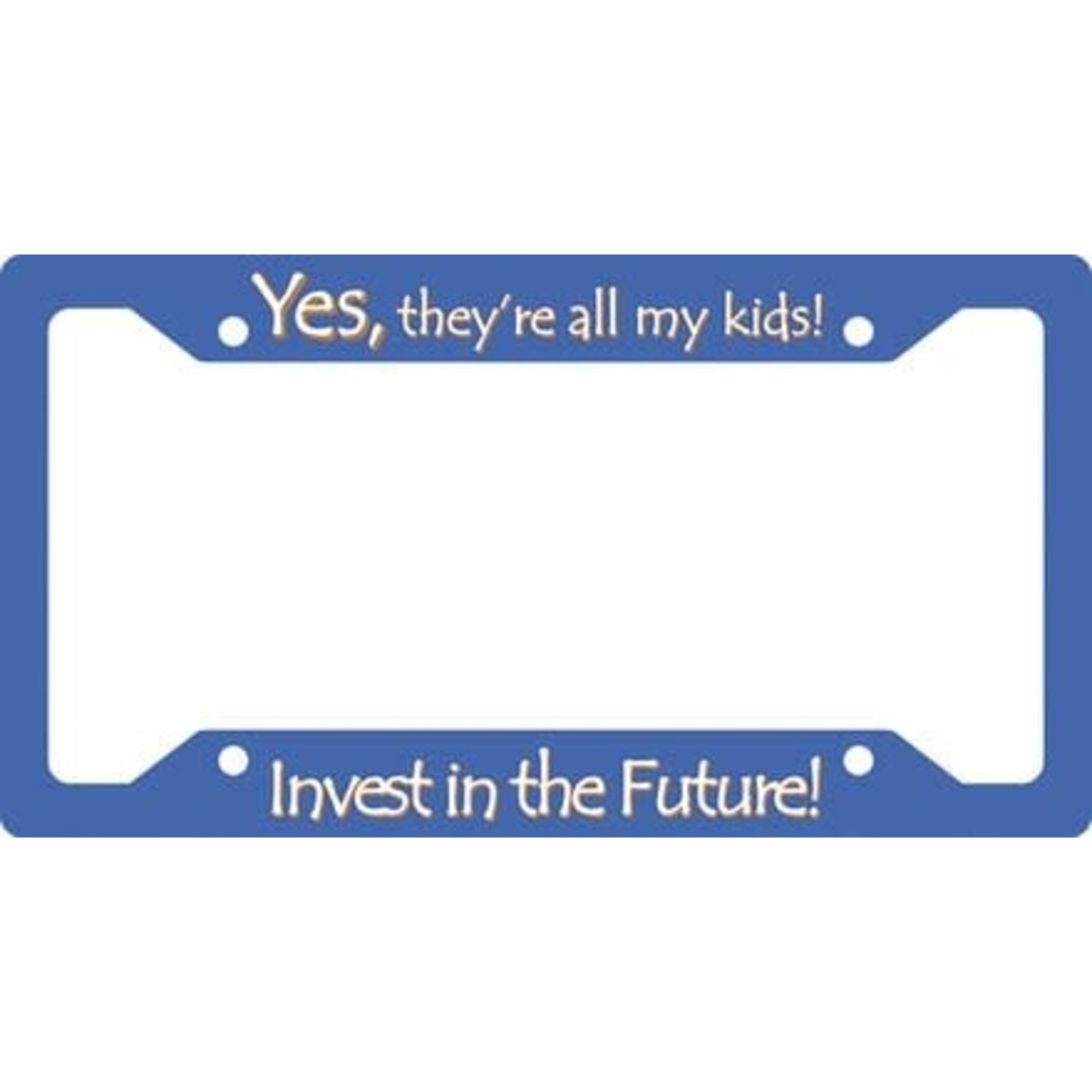 Plate Frame Invest in the Future