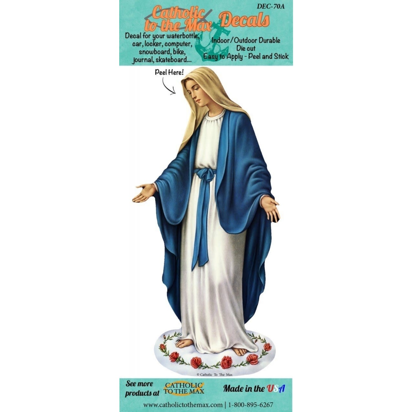 Catholic to the Max Decal Our Lady of Grace 6"