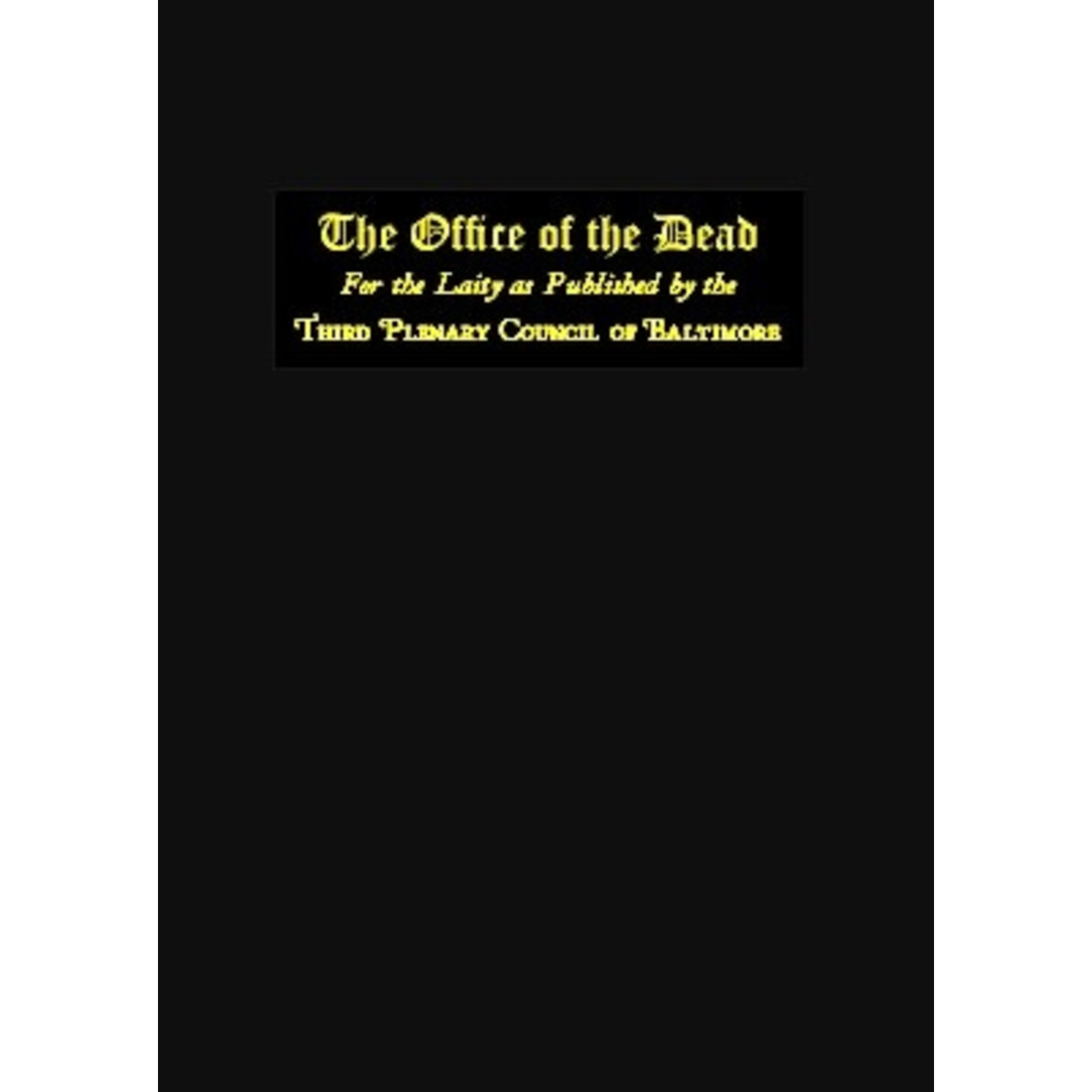 The Office of the Dead Prayer Book