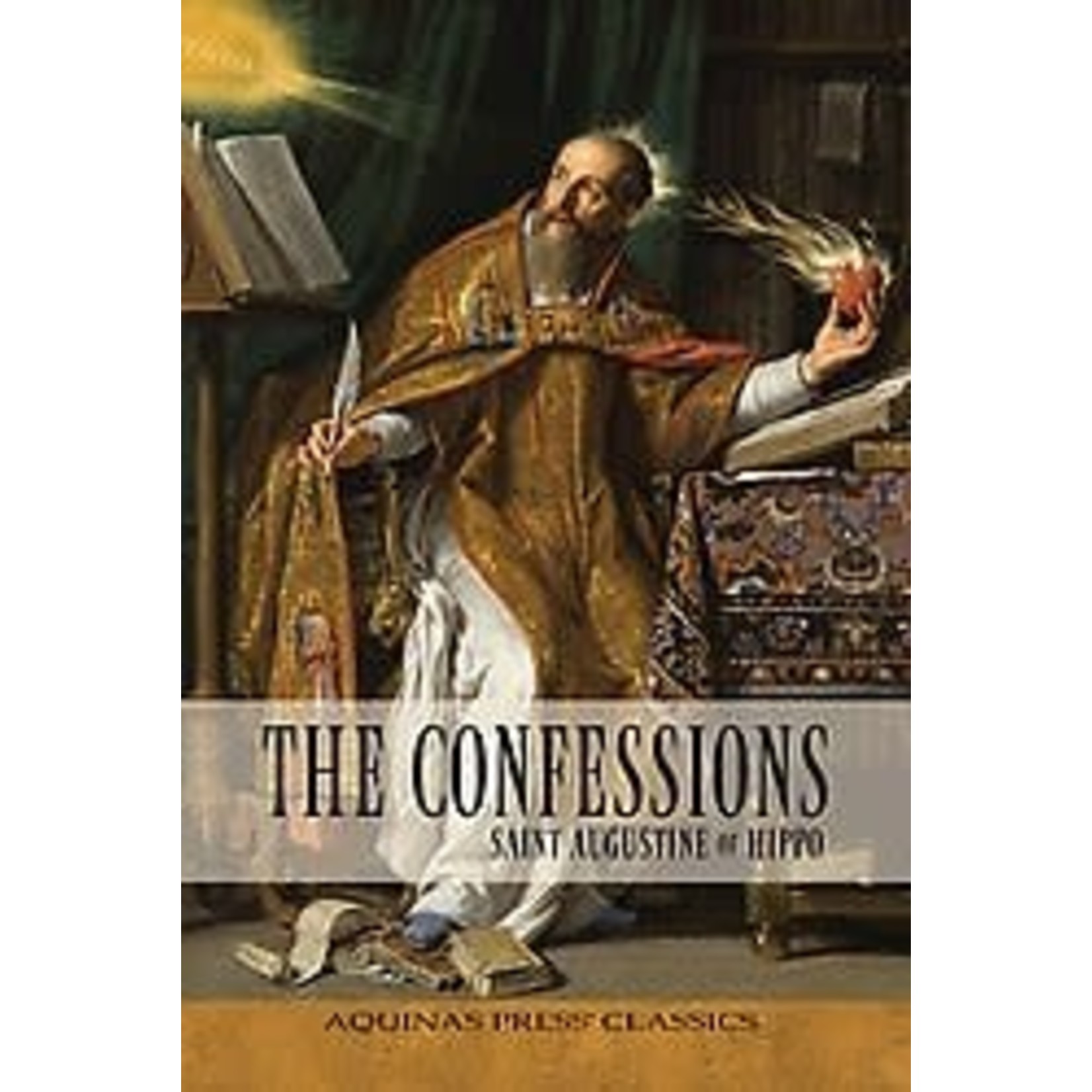 The Confessions: Saint Augustine of Hippo