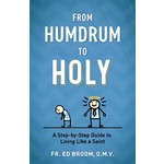 From Humdrum to Holy