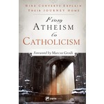 From Atheism to Catholicism