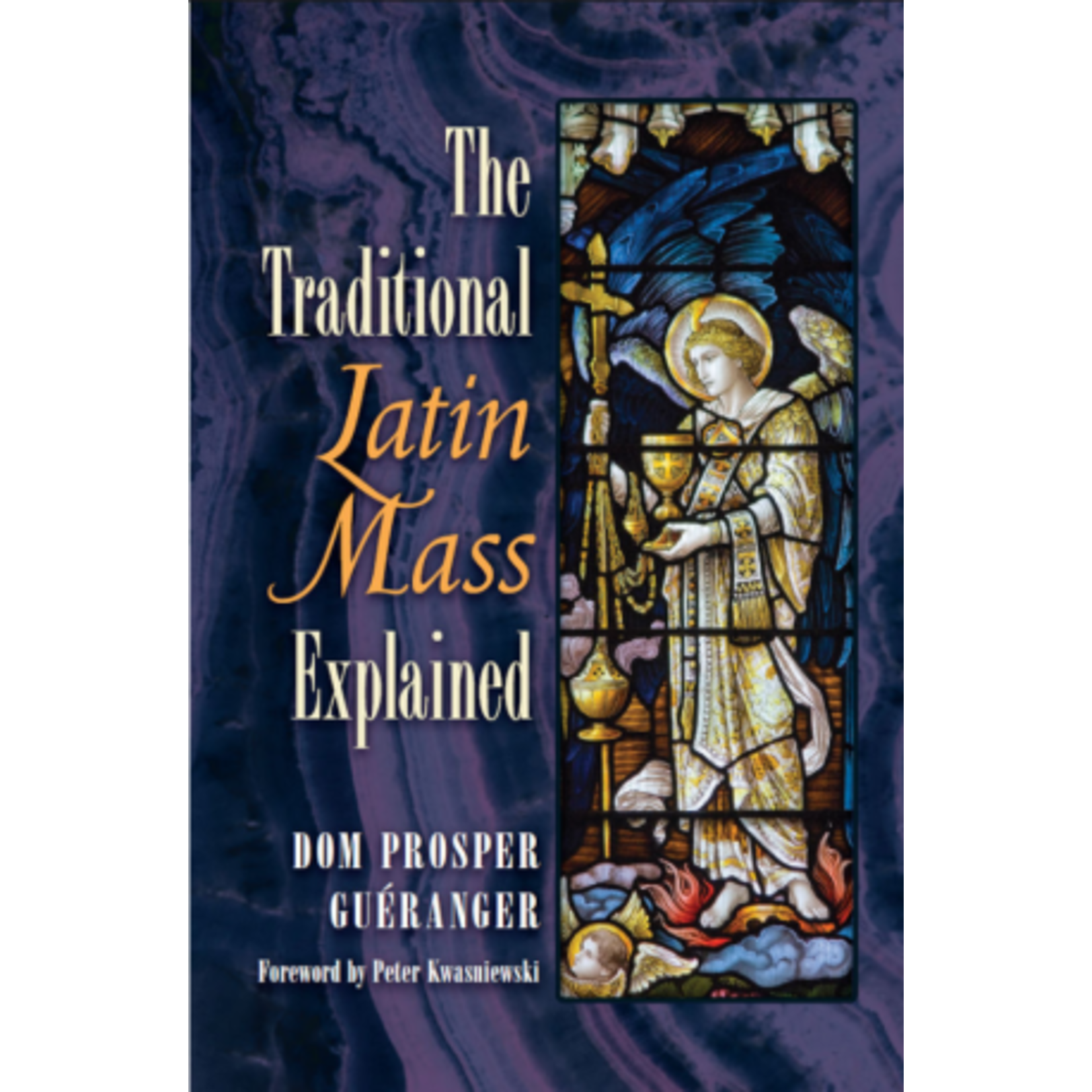 The Traditional Latin Mass Explained