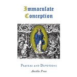 Immaculate Conception Prayers and Devotions