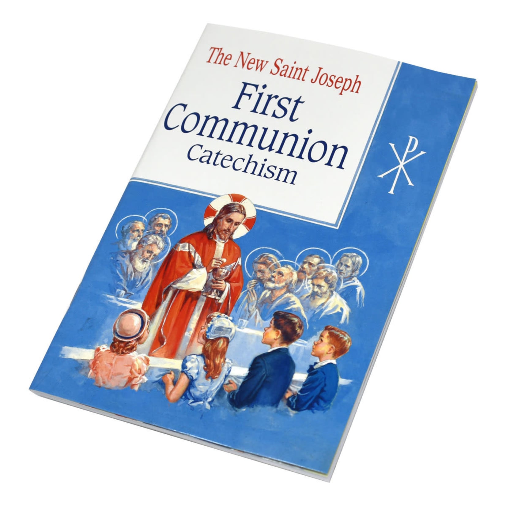 The New Saint Joseph First Communion Catechism
