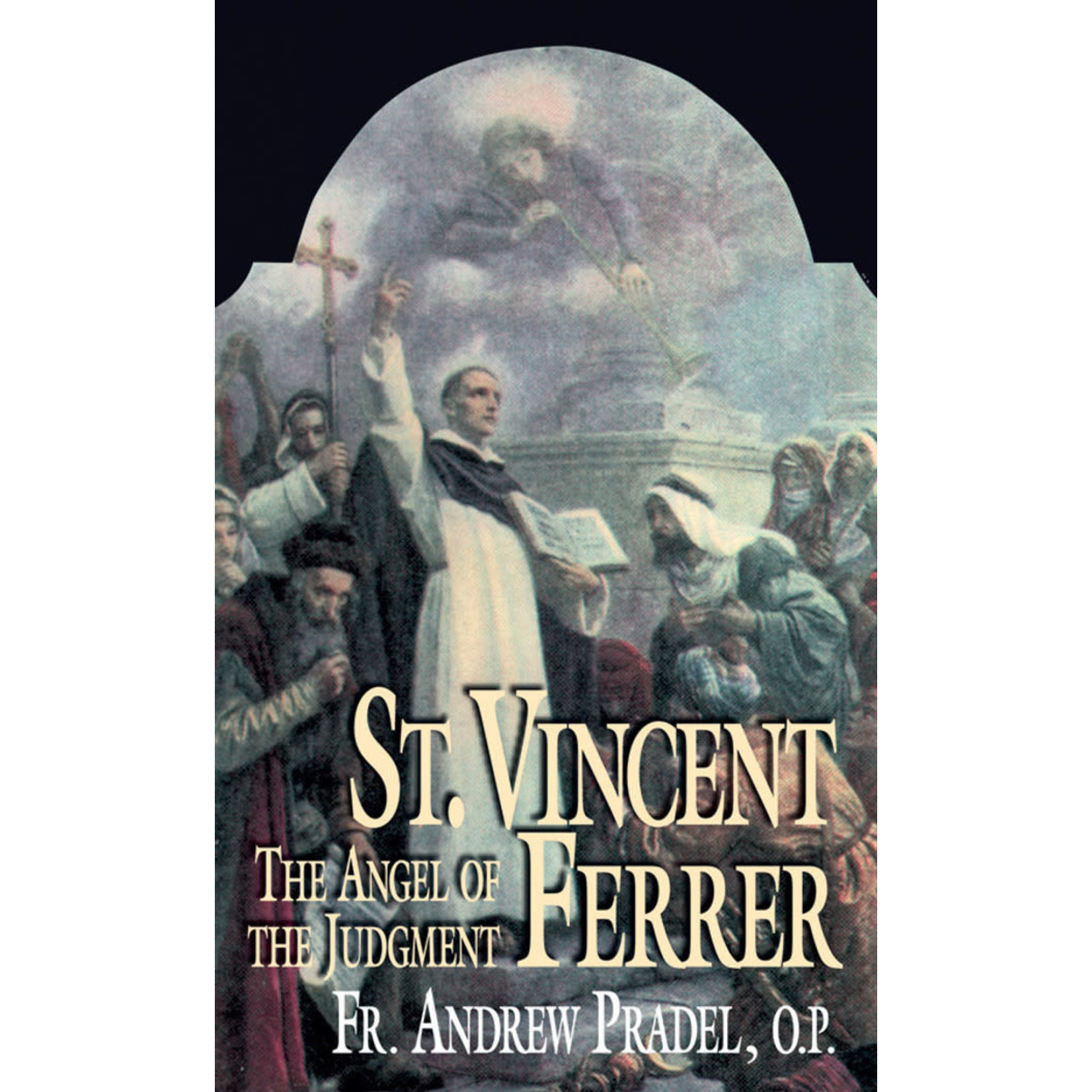 St Vincent Ferrer-The Angel of the Judgment