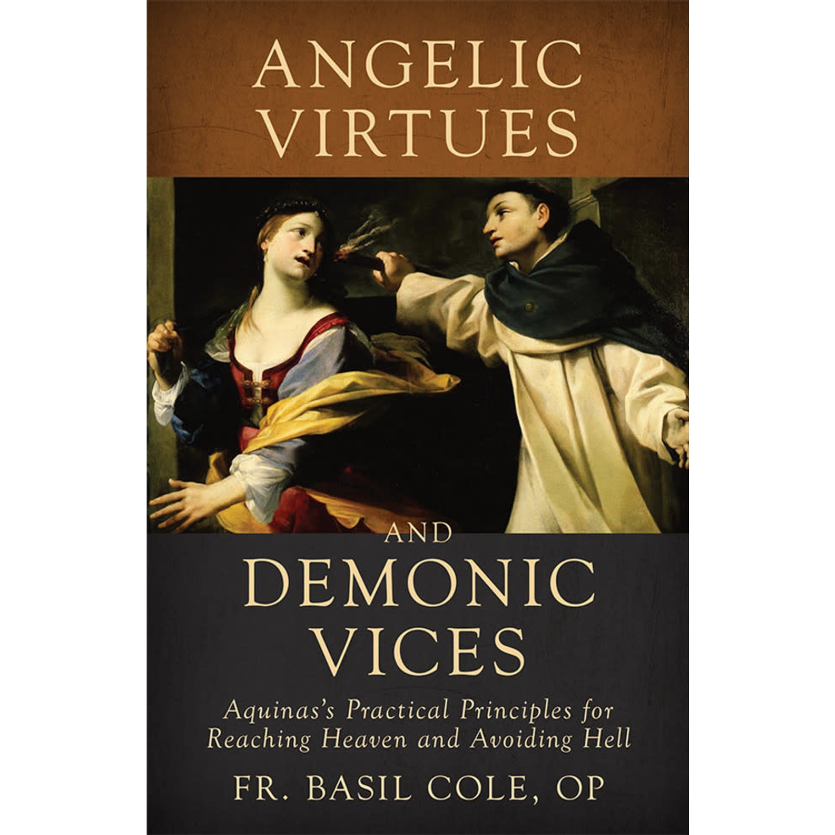 Angelic Virtues and Demonic Vices