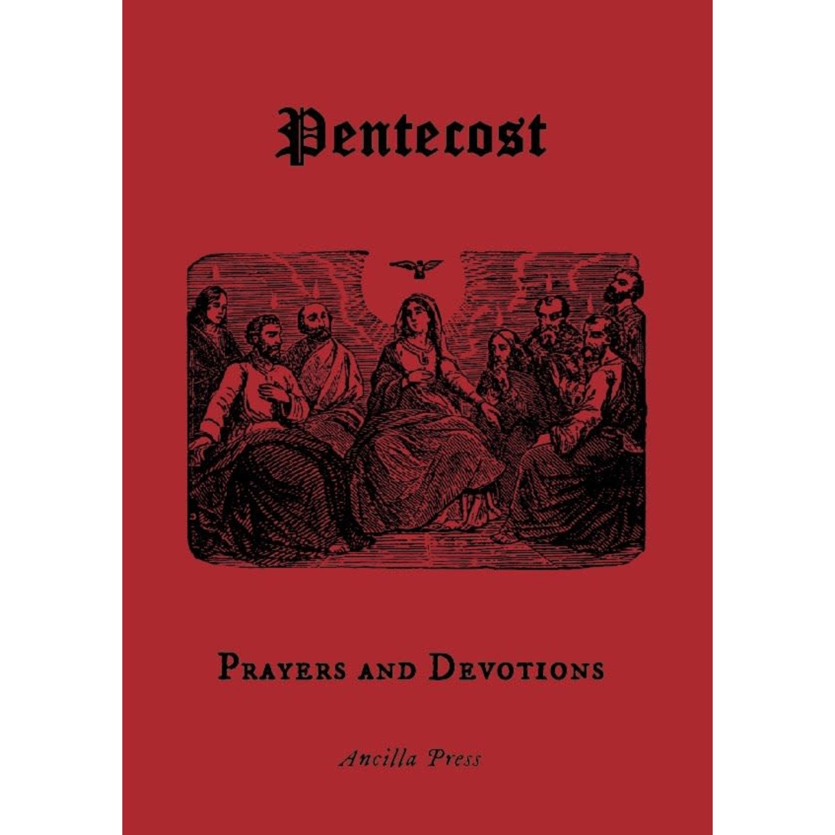 Pentecost Prayers and Devotions
