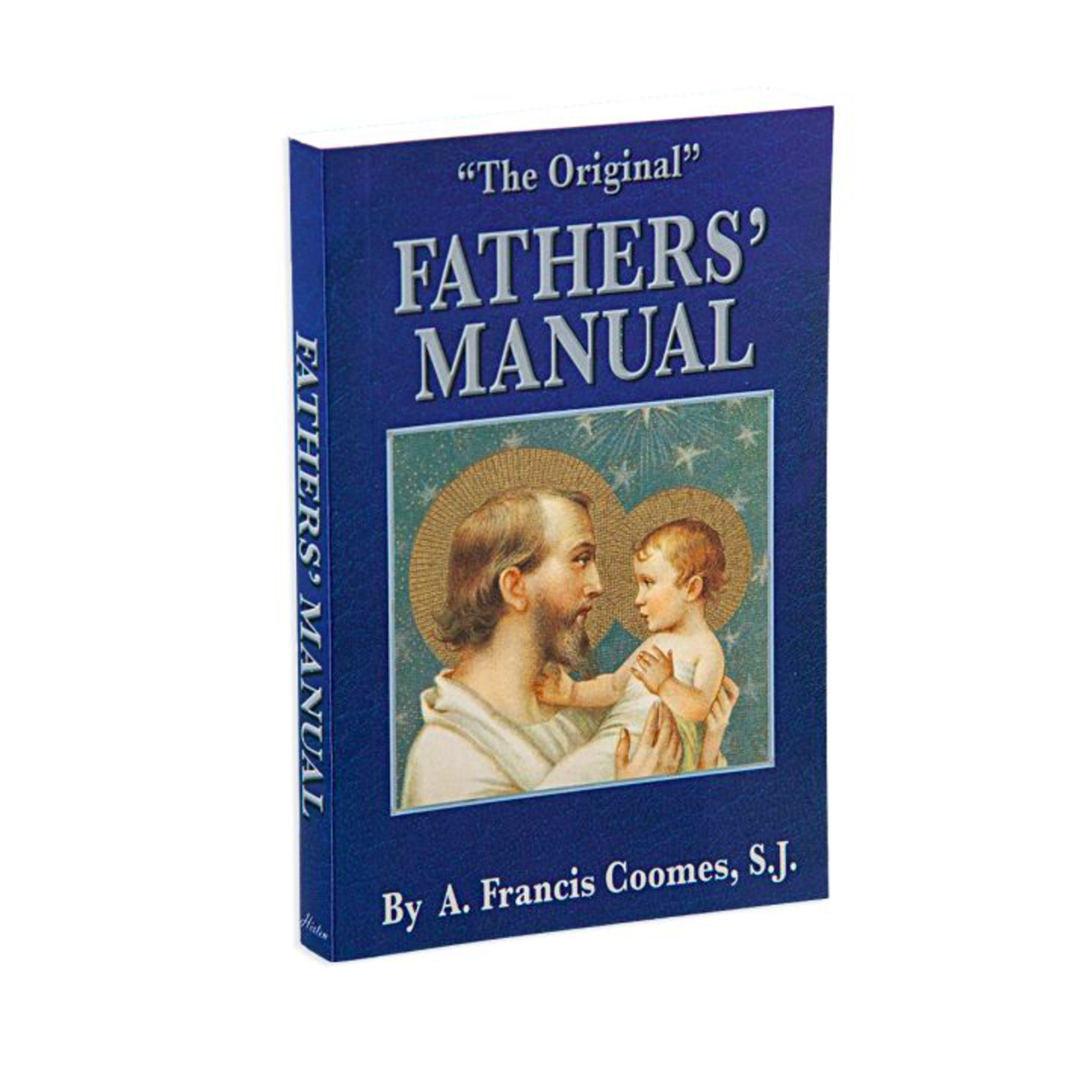 The Original Fathers' Manual
