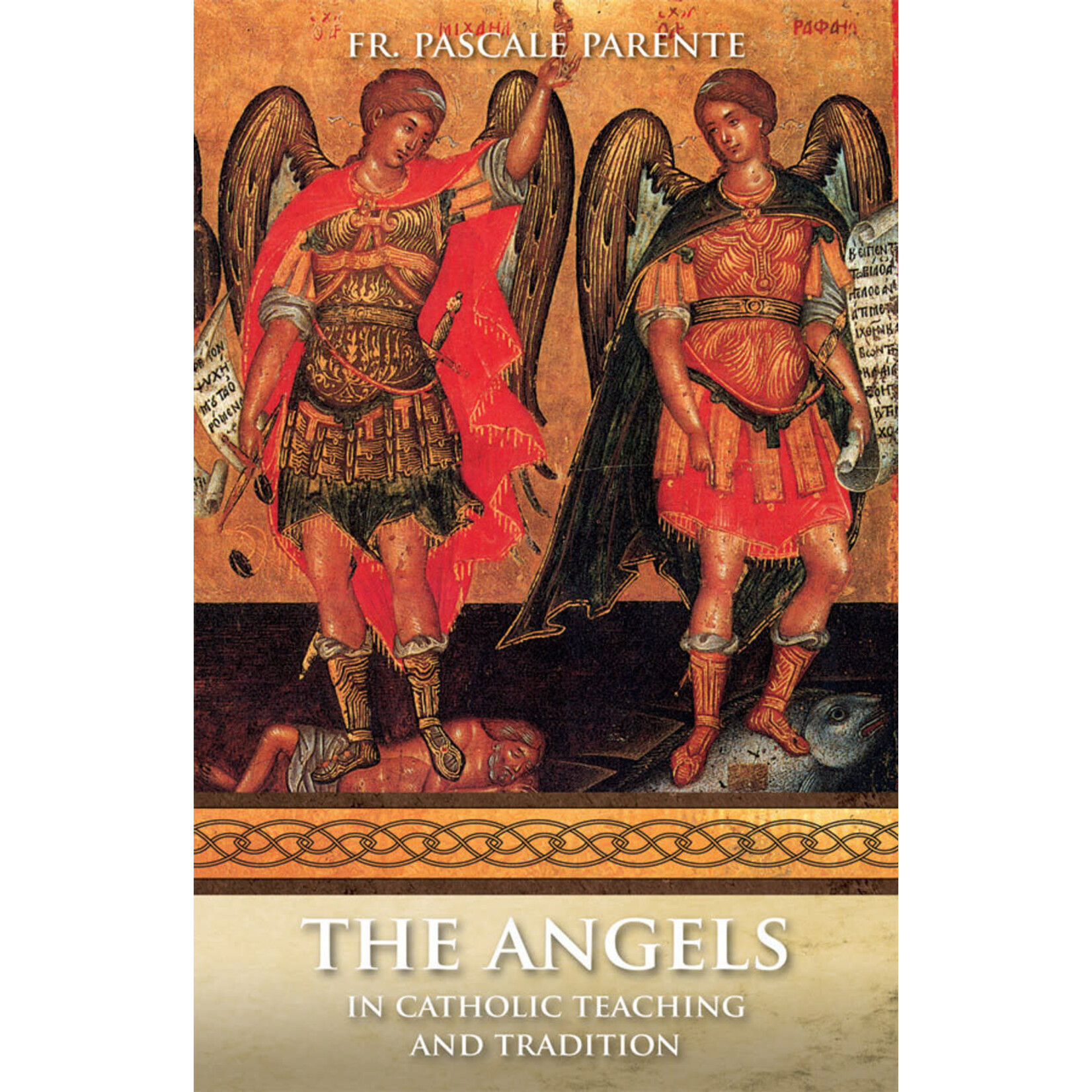 The Angels in Catholic Teaching and Tradition