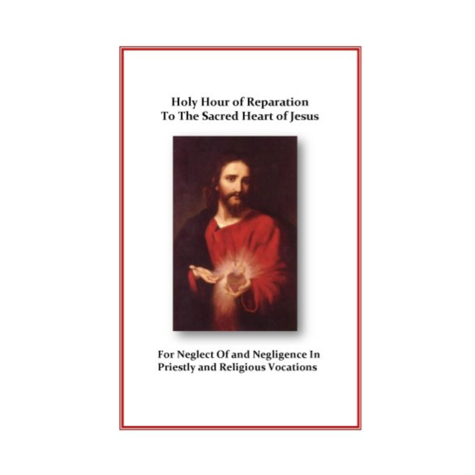 Holy Hour of Reparation to the Sacred Heart of Jesus