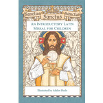 Sanctus, Sanctus, Sanctus- An Introductory Latin Missal for Children