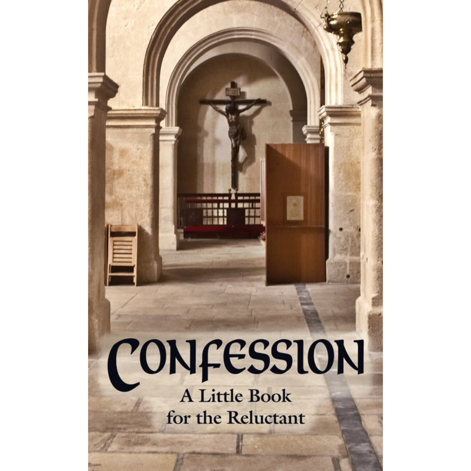 Confession A Little Book for the Reluctant