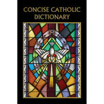 Concise Catholic Dictionary