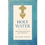 Holy Water-and Its Significance for Catholics