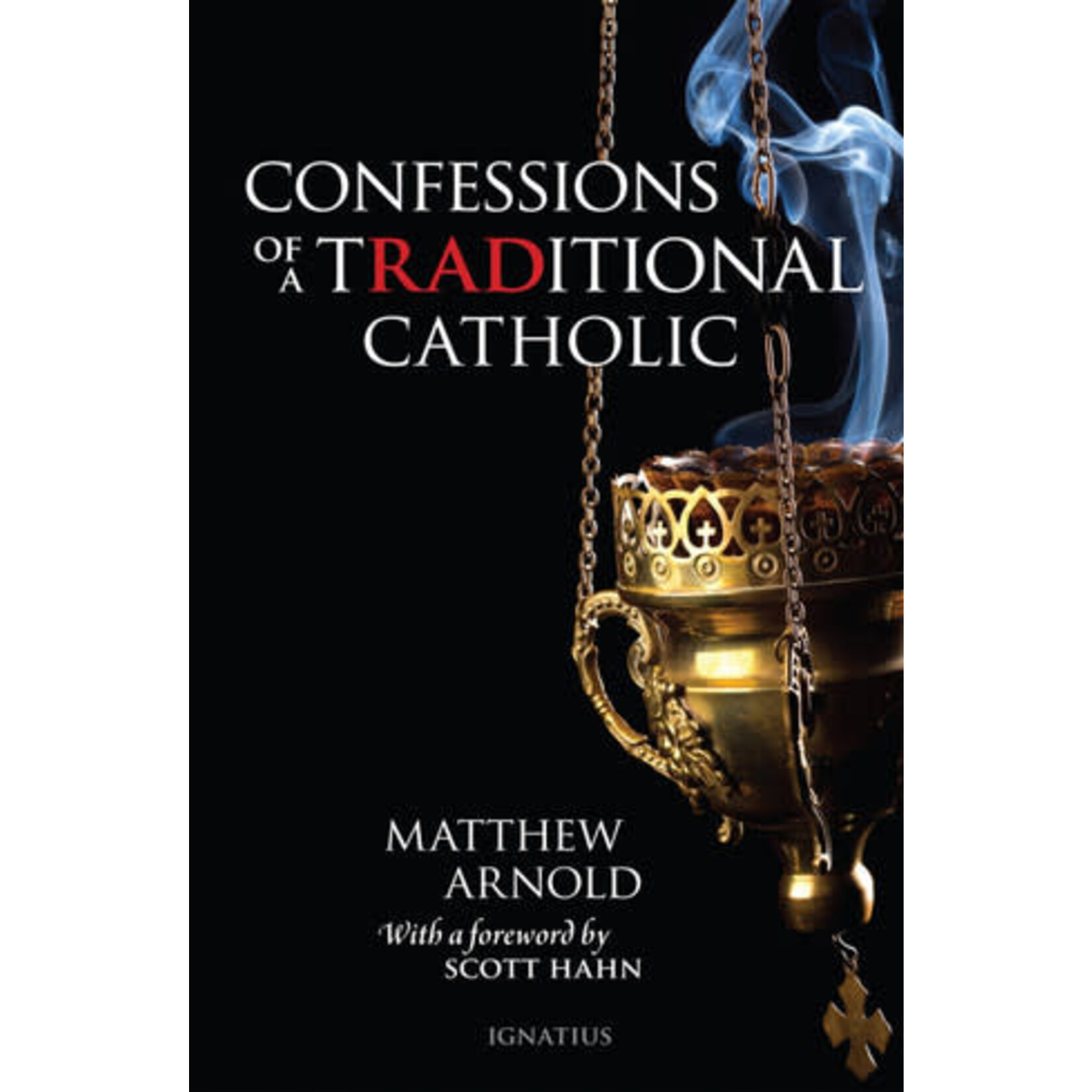 Confessions of a Traditional Catholic