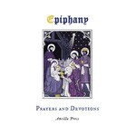 Epiphany Prayers and Devotions
