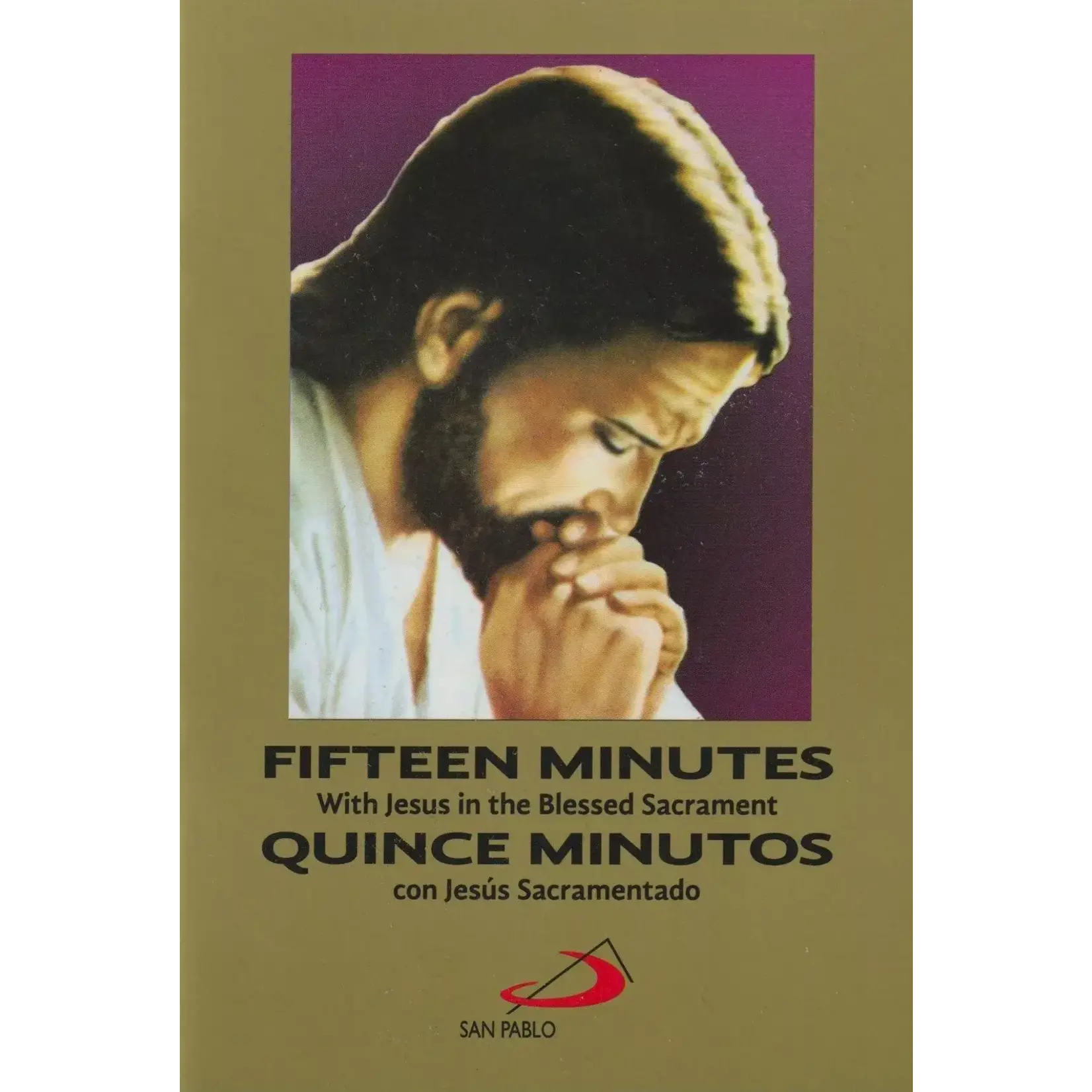 Quince Minutos Con Jesus Sacramentado/Fifteen Minutes With Jesus (Bilingual Edition)