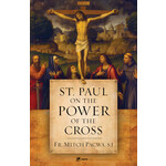 St. Paul on the Power of the Cross