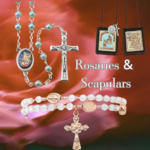 Rosaries & Scapulars