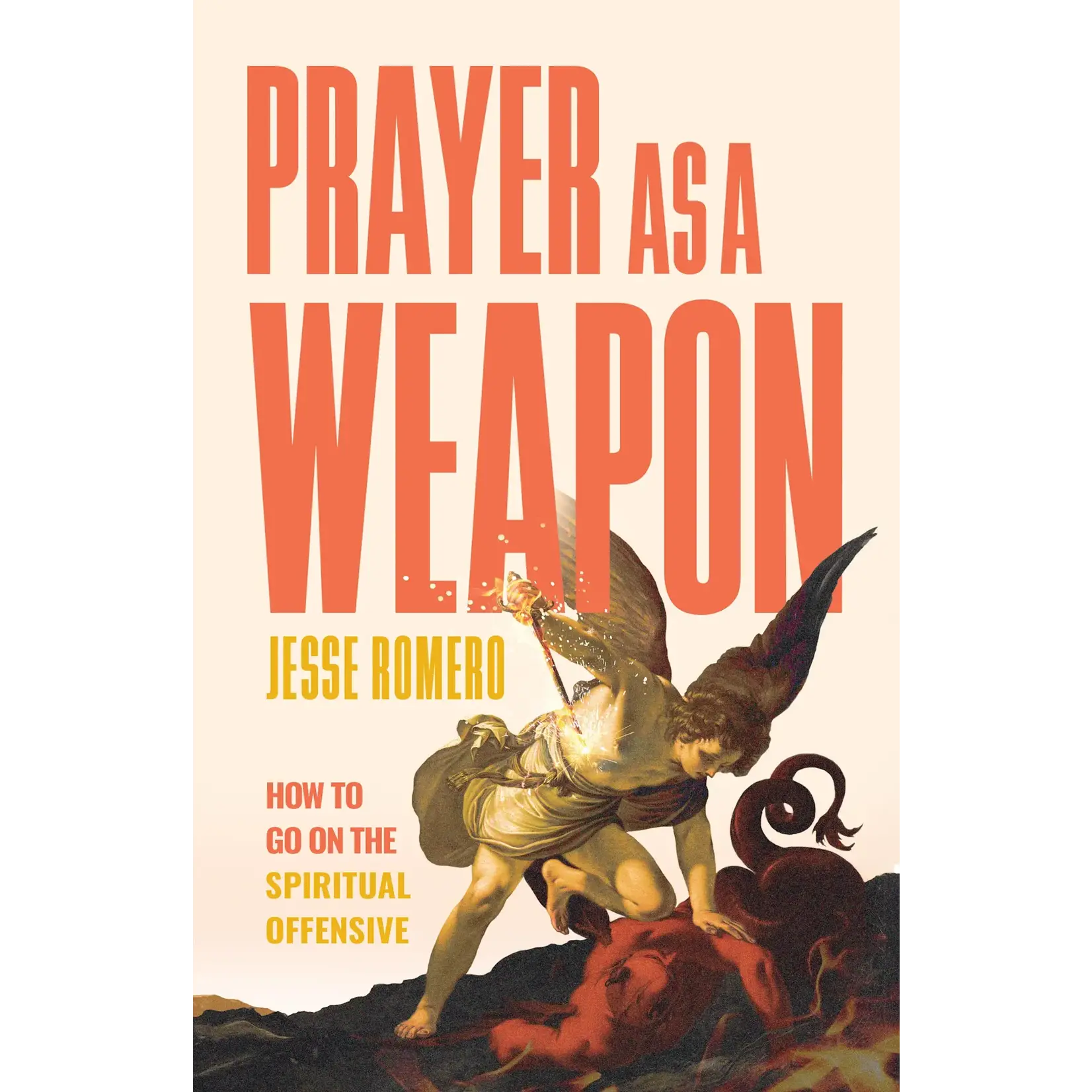 Prayer as a Weapon