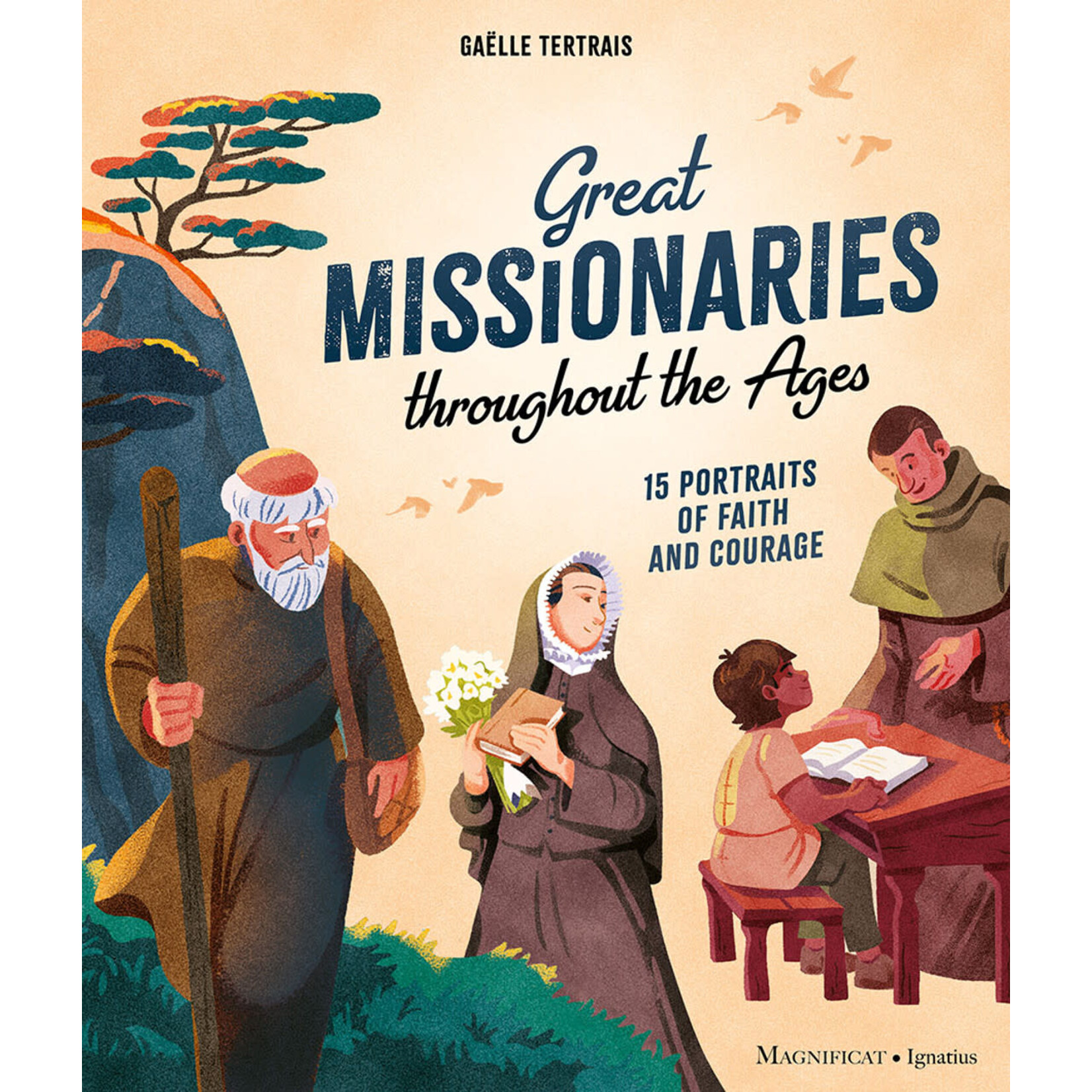 Great Missionaries Throughout the Ages