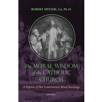The Moral Wisdom of the Catholic Church