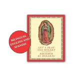 Let's Pray the Rosary/ Recemos El Rosario Bilingual Booklet