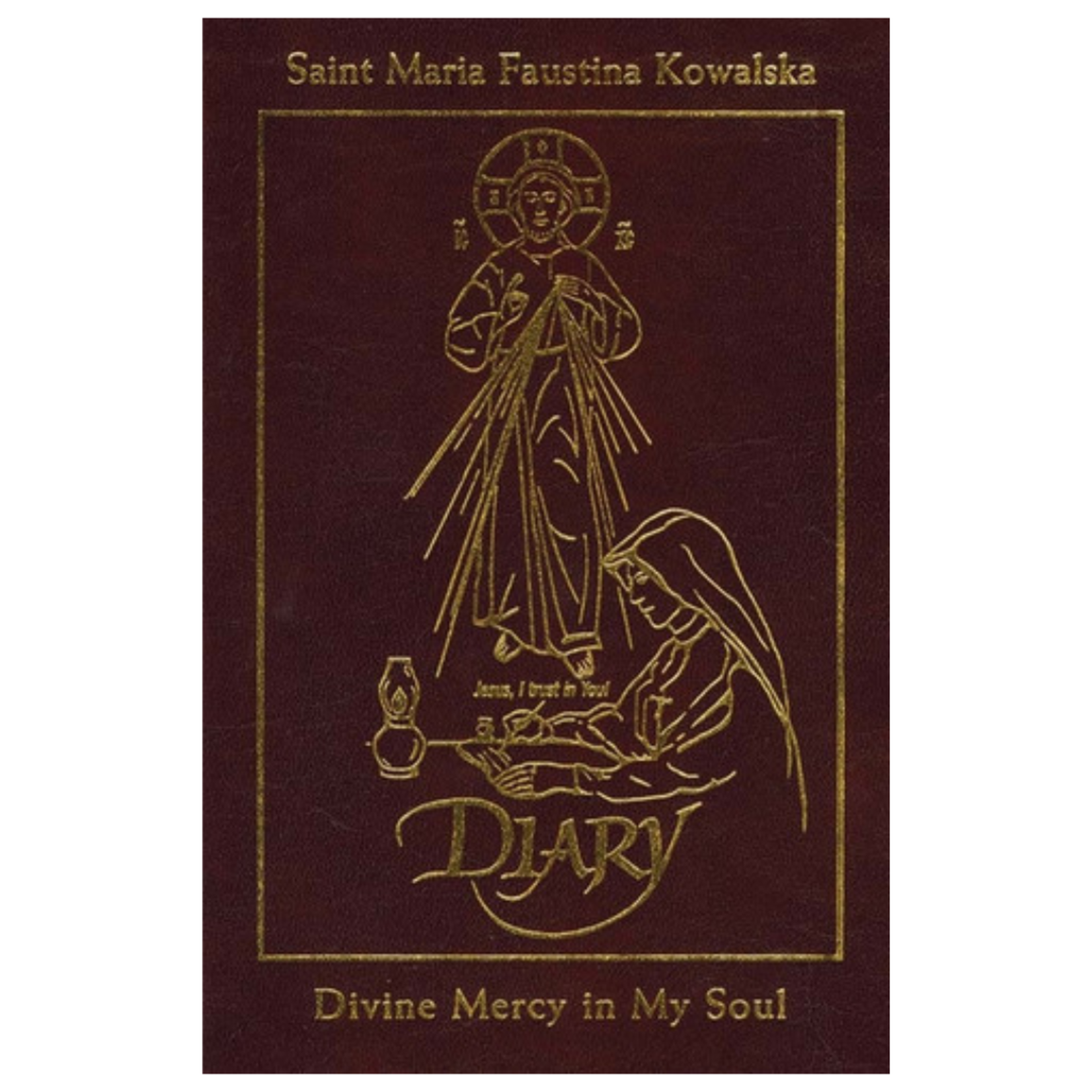 Diary of Saint Maria Faustina Kowalska