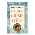 Columbus and the Crisis of the West