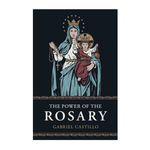 The Power of the Rosary