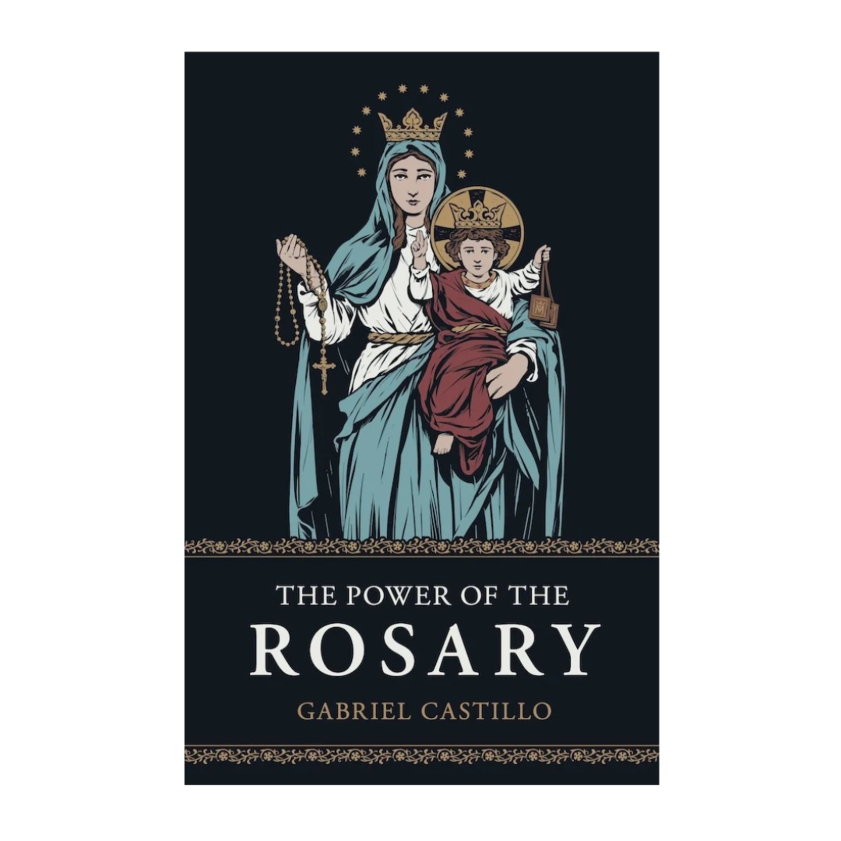 The Power of the Rosary