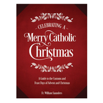 Celebrating a Merry Catholic Christmas