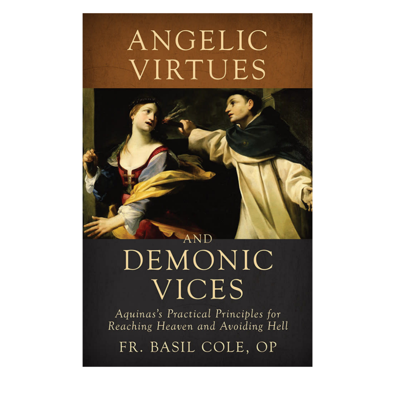 Angelic Virtues and Demonic Vices