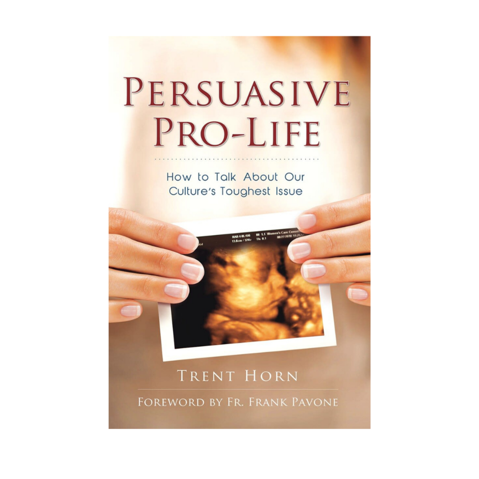 Persuasive Pro-Life