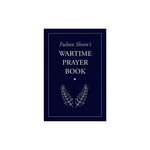 Fulton Sheen's Wartime Prayer Book