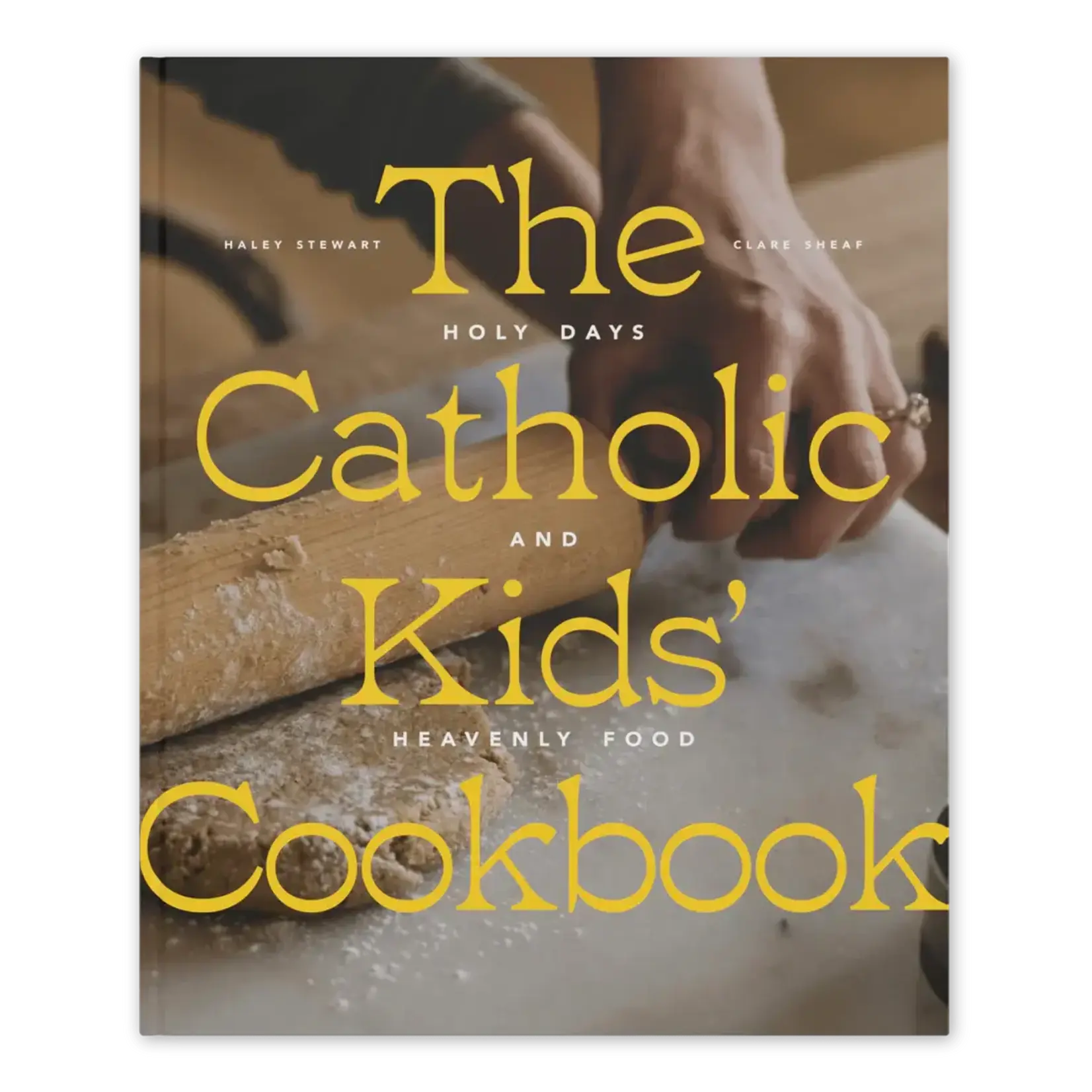 The Catholic Kids Cookbook