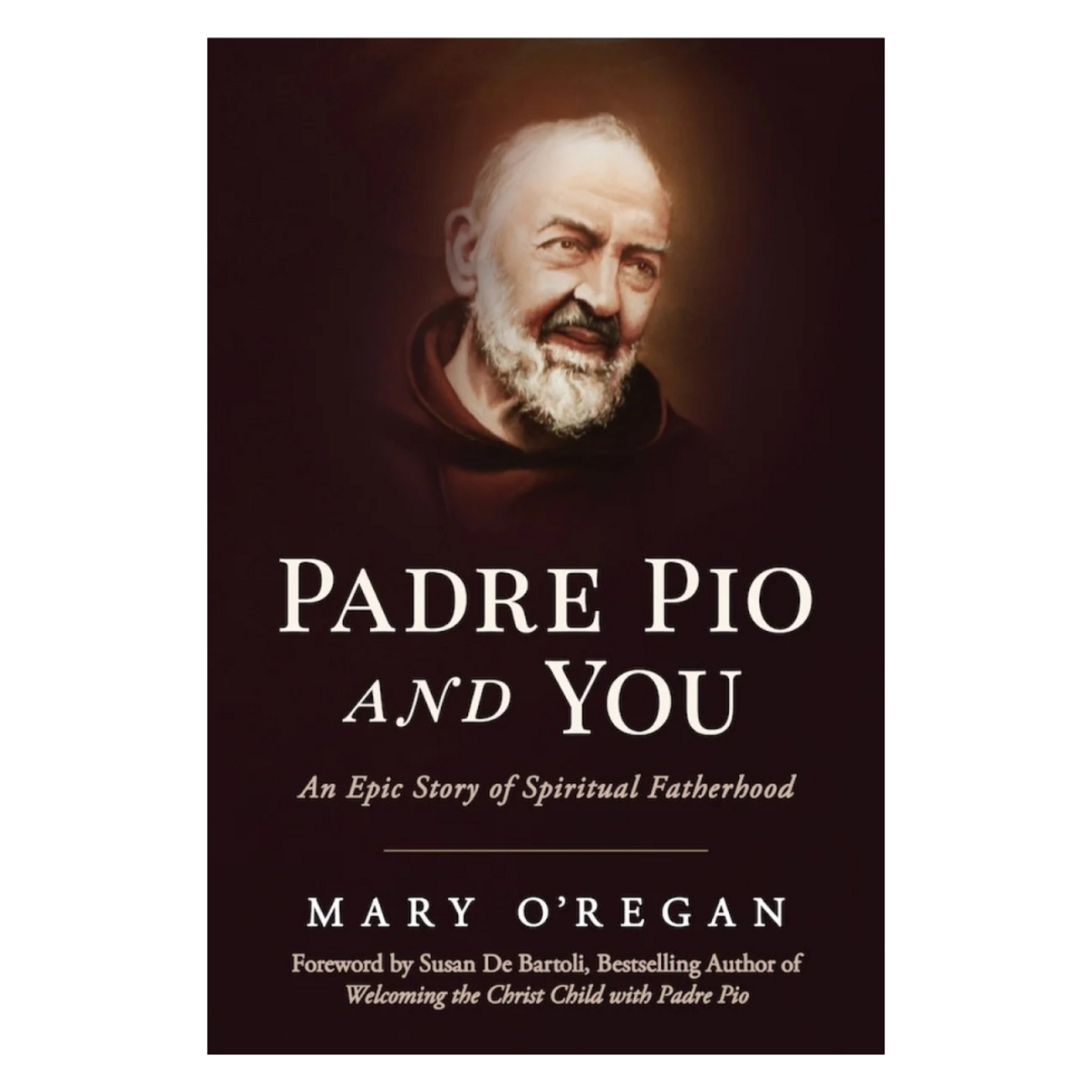 Padre Pio and You