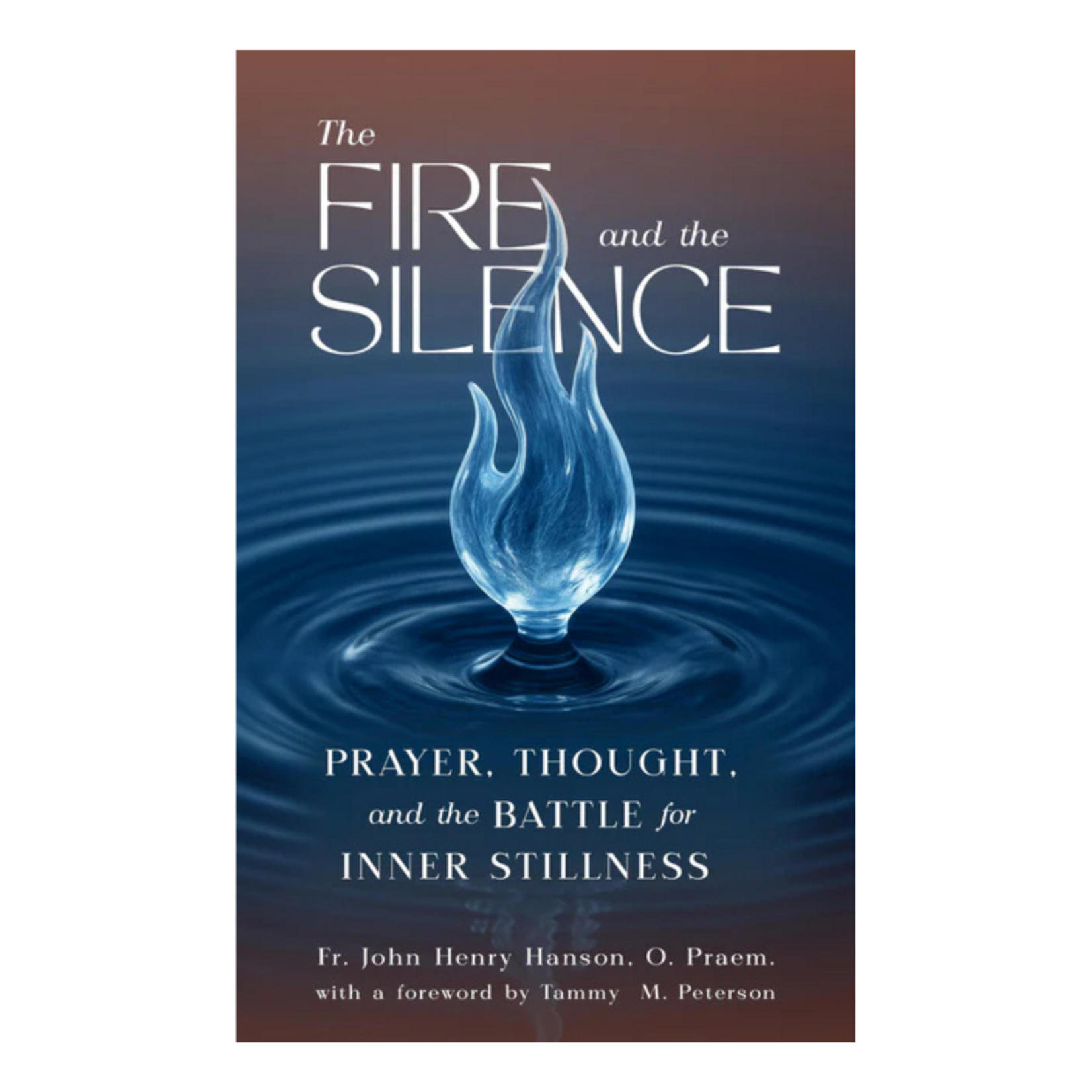 The Fire and the Silence