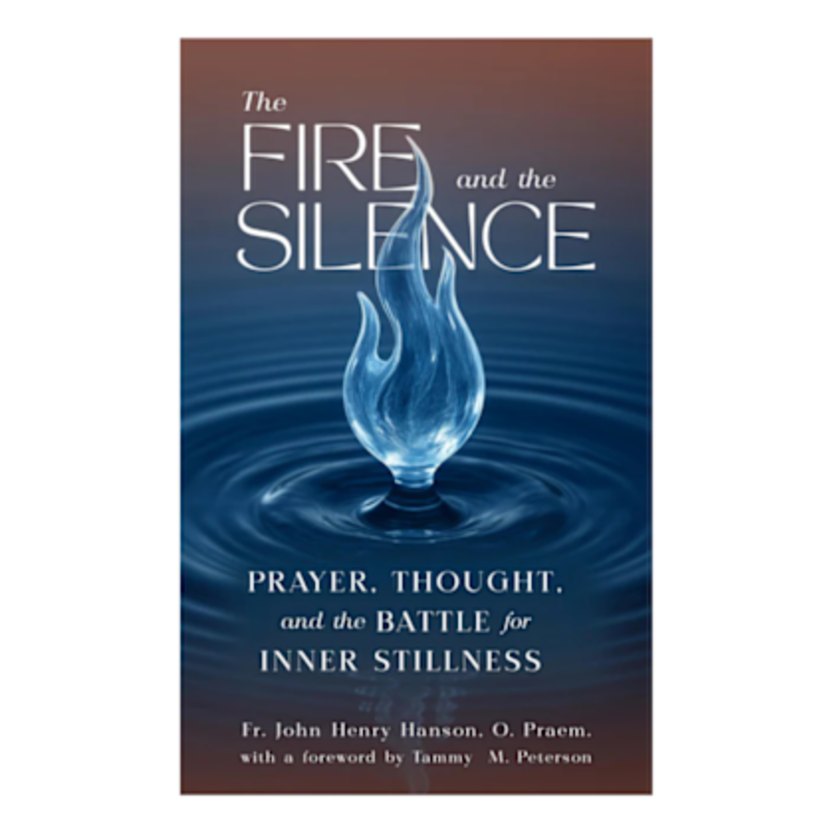 The Fire and the Silence