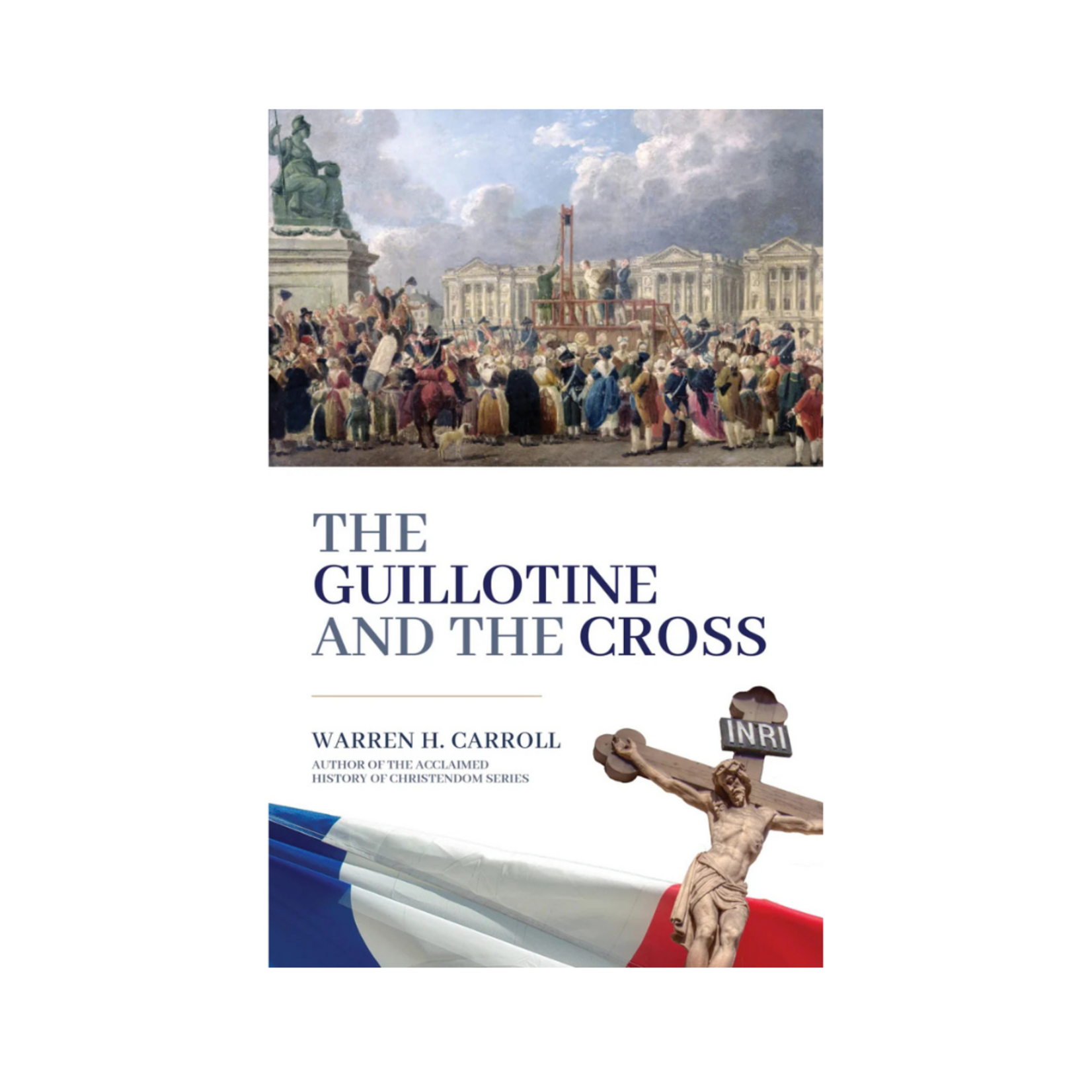 The Guillotine and the Cross