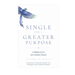 Single for a Greater Purpose