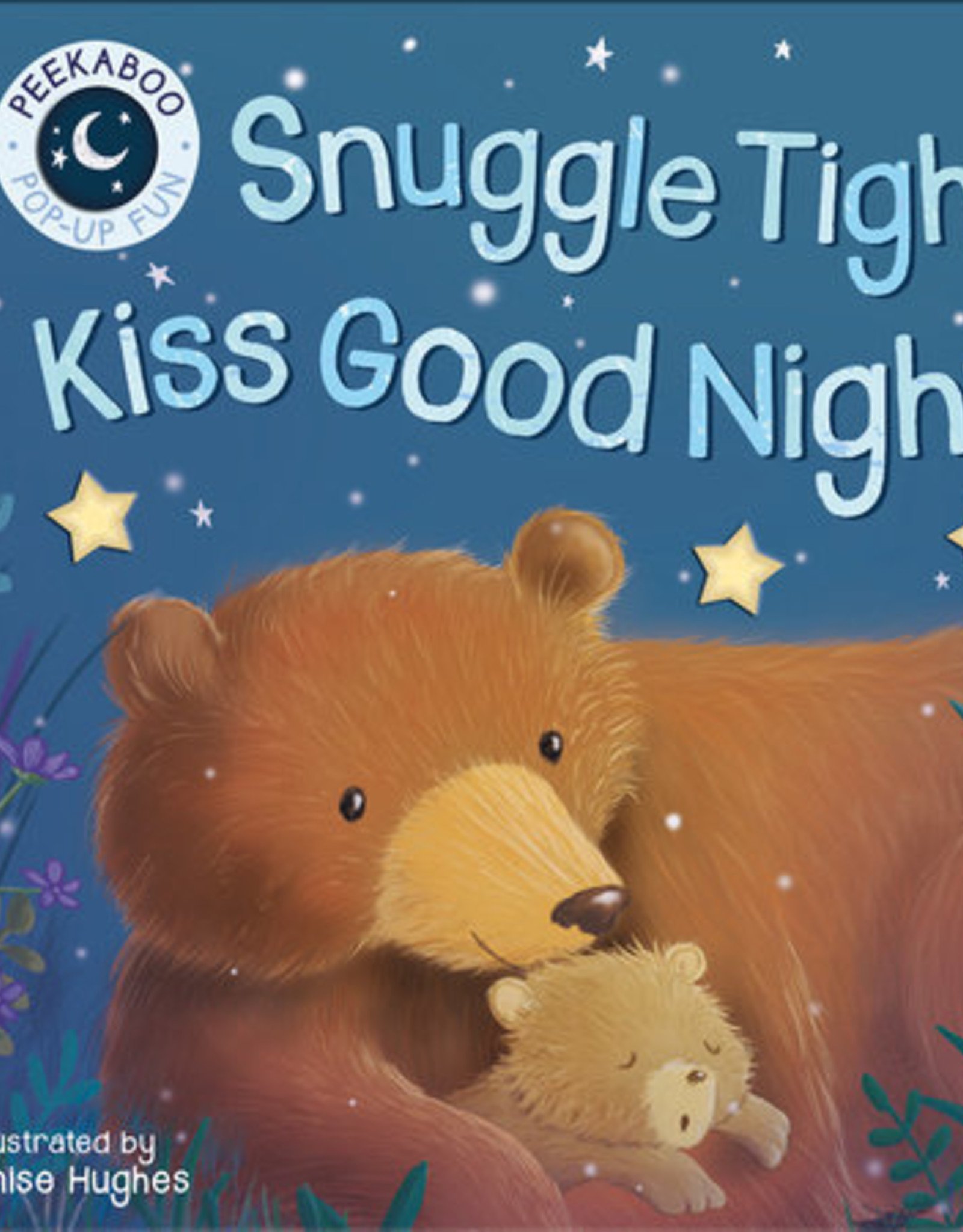 Penguin Publishing Snuggle Tight, Kiss Good Night Pop-Up Board Book