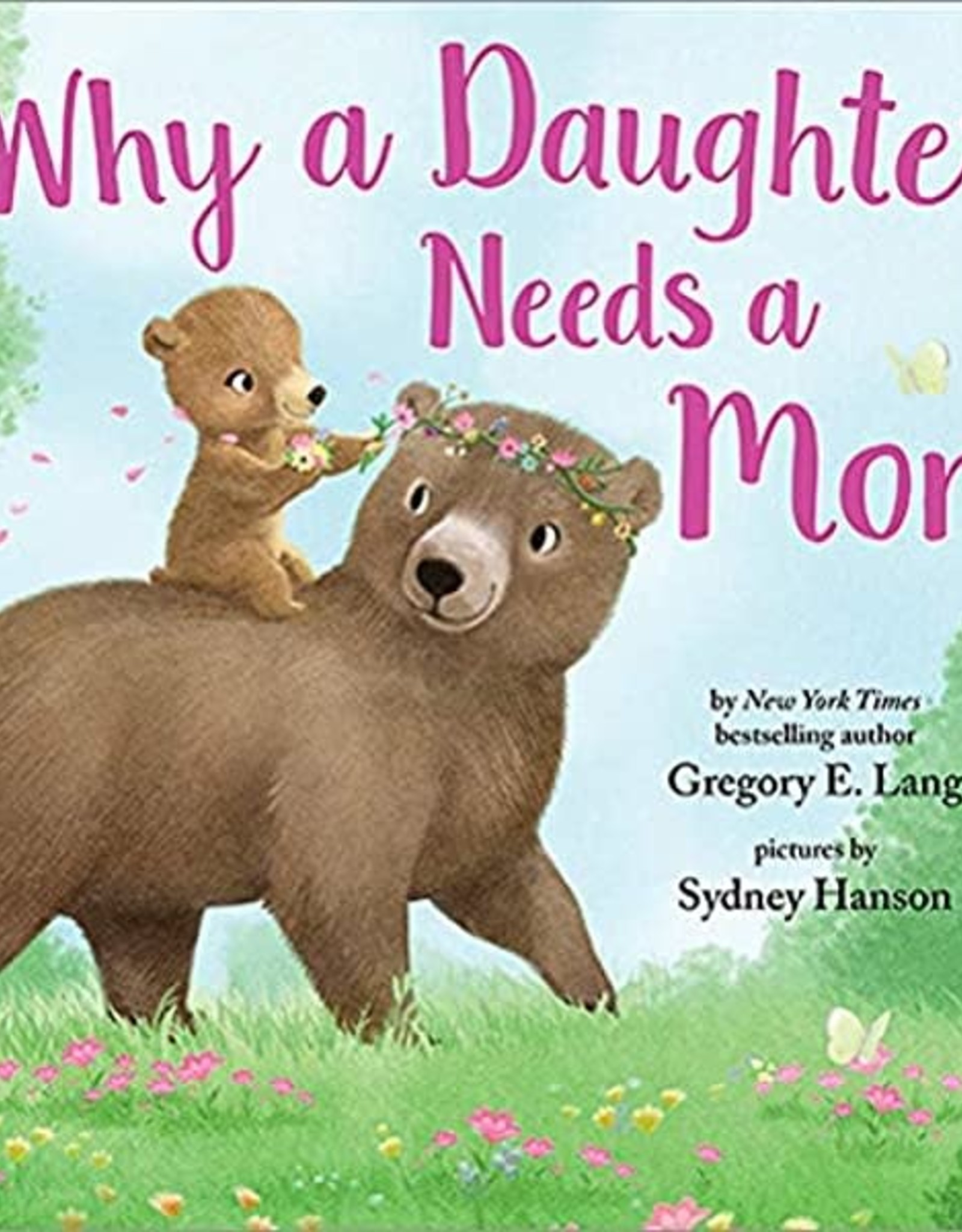 Sourcebooks Why a Daughter Needs A Mom Hardcover Book