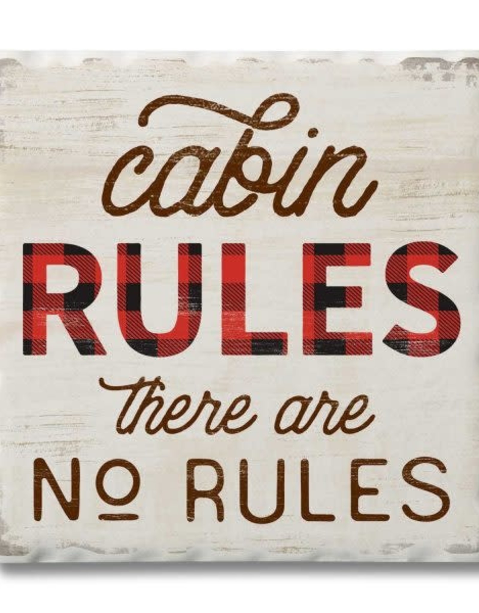 Highland Home Coaster - Cabin Rules