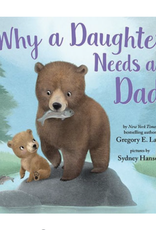 Sourcebooks Why a Daughter Needs A Dad Hardcover Book