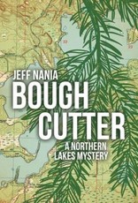 Feet Wet Writing Bough Cutter, A Northern Lakes Mystery Book