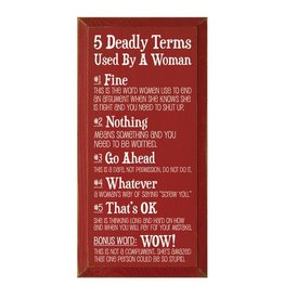Sawdust City 5 Deadly Terms Sign