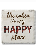 Highland Home Coaster - Cabin Is Happy Place