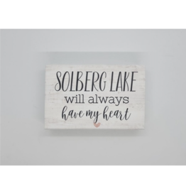 Sincere Surroundings Have My Heart Sign - Solberg Lake